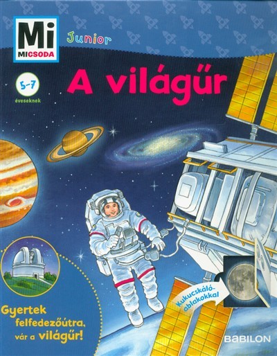 A világűr /Mi Micsoda Junior 13.