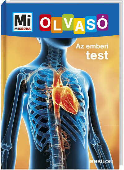 Az emberi test - Mi MICSODA Olvasó