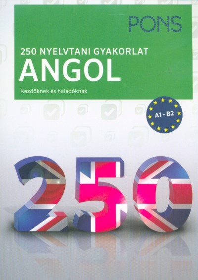 PONS 250 Nyelvtani gyakorlat - Angol