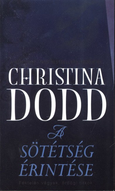 A SÖTÉTSÉG ÉRINTÉSE /A SÖTÉTSÉG ÖRÖKÖSEI 2.