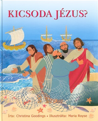 Kicsoda Jézus?