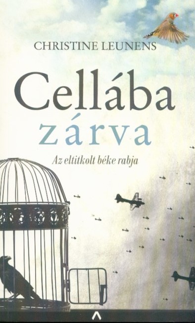 Cellába zárva - Az eltitkolt béke rabja