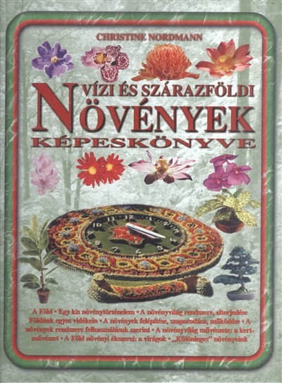 VÍZI ÉS SZÁRAZFÖLDI NÖVÉNYEK KÉPESKÖNYVE