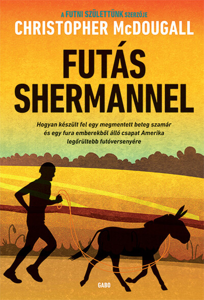 Futás Shermannel