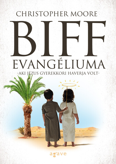 Biff evangéliuma (új kiadás)