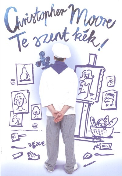 TE SZENT KÉK!
