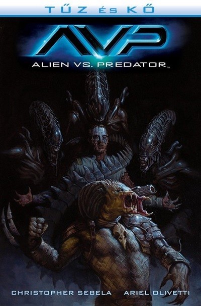 Tűz és Kő: Aliens vs. Predator /Aliens és Predator 3. (képregény)