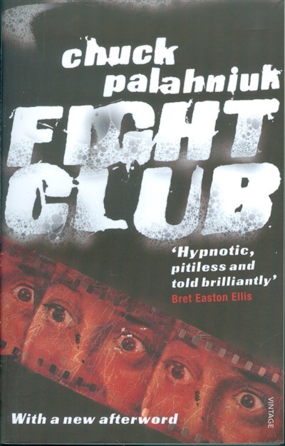 FIGHT CLUB /WITH A NEW AFTERWORD