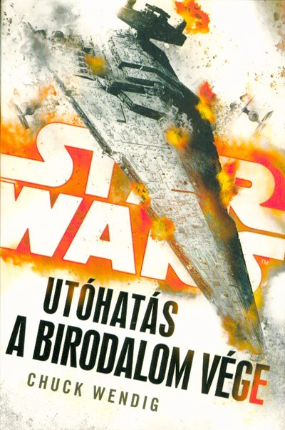 Star Wars: Utóhatás - A birodalom vége