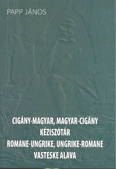 CIGÁNY-MAGYAR-CIGÁNY KÉZISZÓTÁR