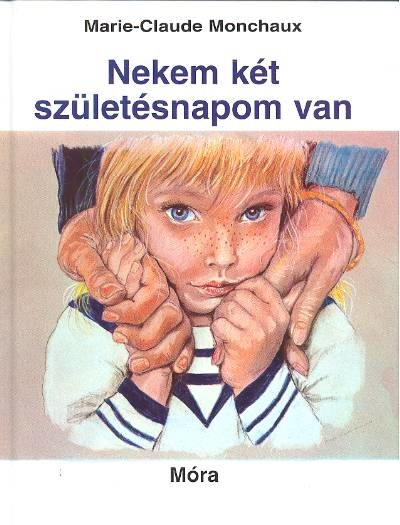 Nekem két születésnapom van (4. kiadás)