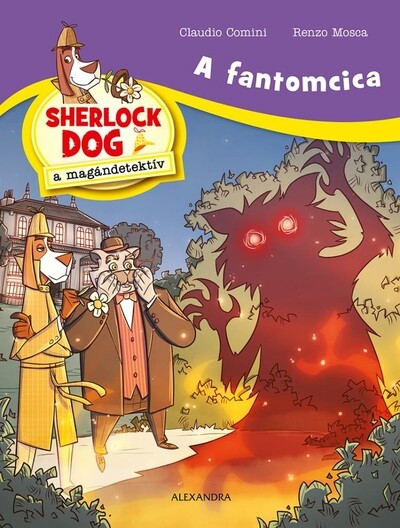 A fantomcica - Sherlock Dog, a magándetektív