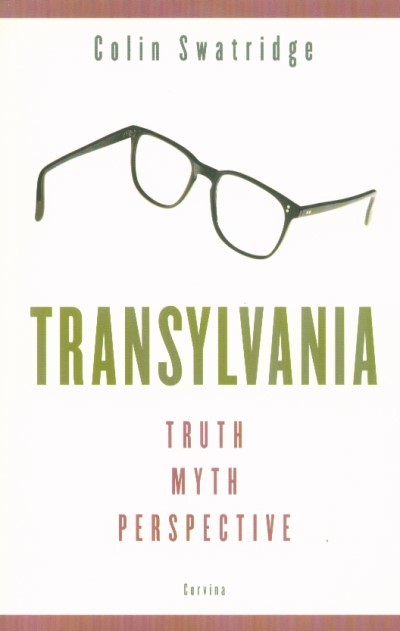 Transylvania - Truth, myth, perspective (angol)