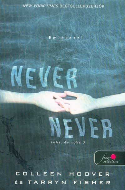 Never Never - Soha, de soha 3.. /Never 3.