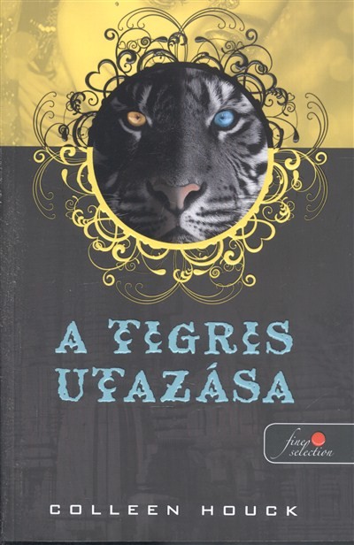 A tigris utazása /A tigris átka 3. (puha)