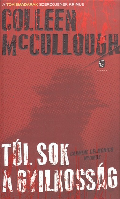 TÚL SOK A GYILKOSSÁG