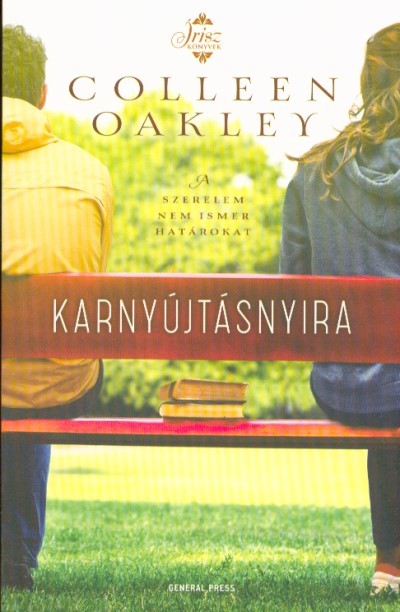 Karnyújtásnyira /Írisz könyvek