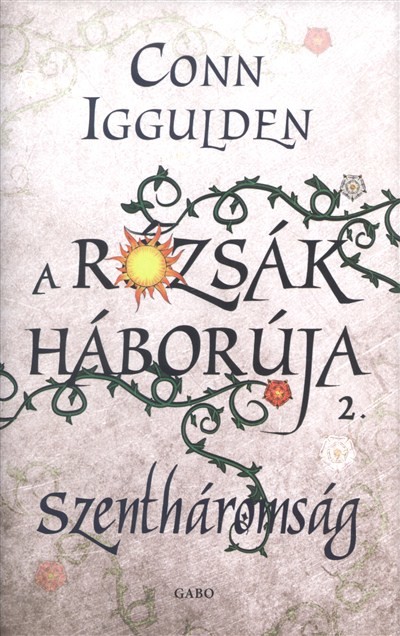 A rózsák háborúja 2. /Szentháromság