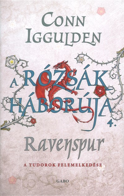 A rózsák háborúja 4. /Ravenspur
