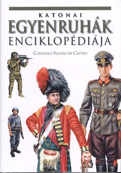 KATONAI EGYENRUHÁK ENCIKLOPÉDIÁJA