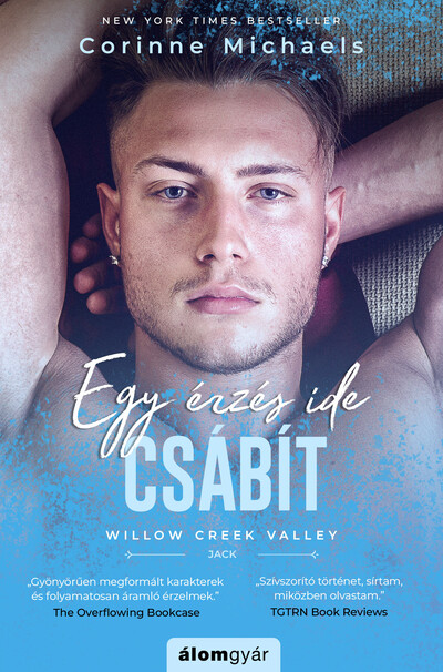 Egy érzés idecsábít - Willow Creek Valley - Jack