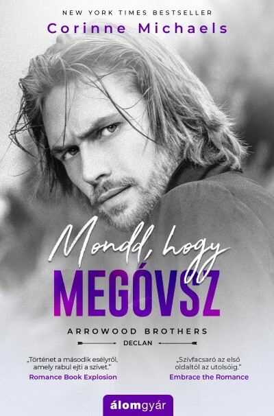 Mondd, hogy megóvsz - Arrowood Brothers - Declan