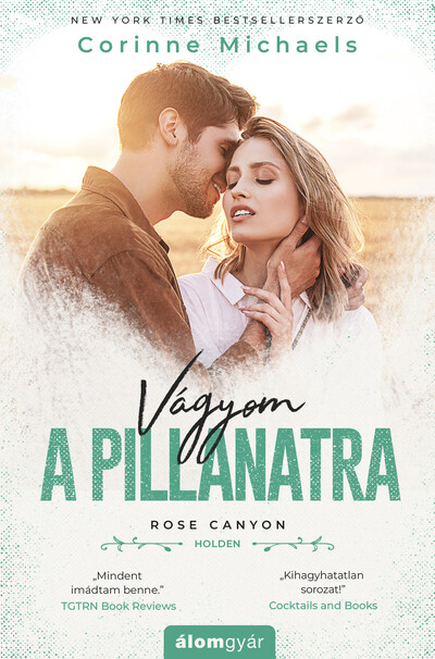 Vágyom a pillanatra - Rose Canyon-sorozat