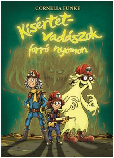 Kísértetvadászok forró nyomon