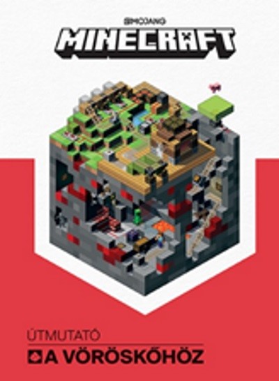 Minecraft: Útmutató a vöröskőhöz