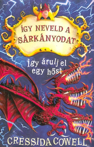 Így árulj el egy hőst - Így neveld a sárkányodat 11.