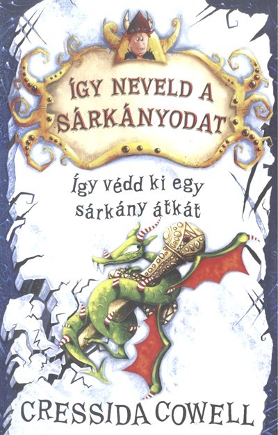 Így védd ki egy sárkány átkát - Így neveld a sárkányodat 4.