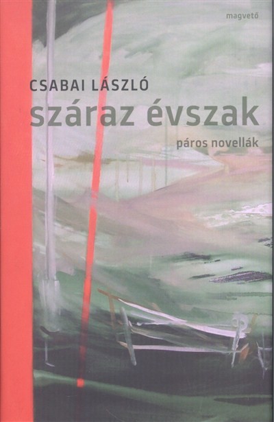 SZÁRAZ ÉVSZAK /PÁROS NOVELLÁK