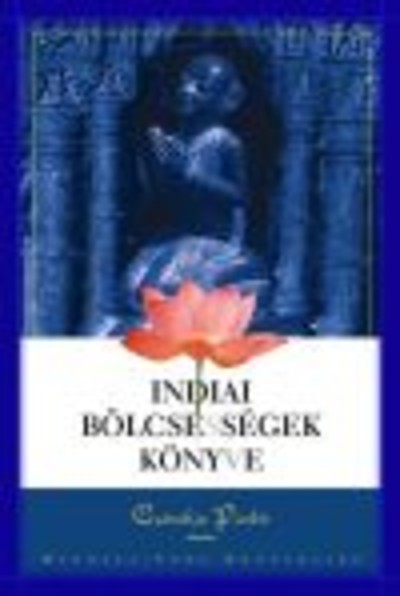 INDIAI BÖLCSESSÉGEK KÖNYVE