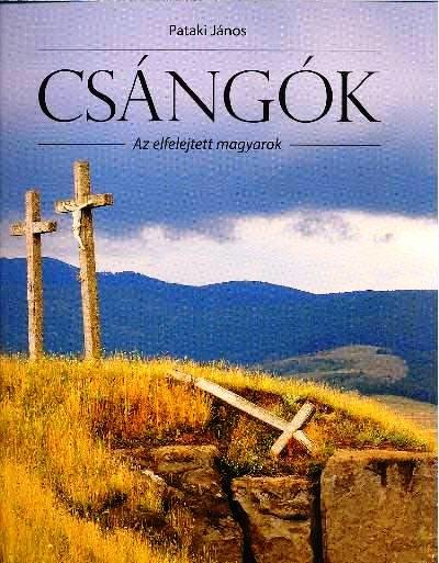 CSÁNGÓK /AZ ELFELEJTETT MAGYAROK