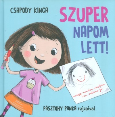 Szuper napom lett!