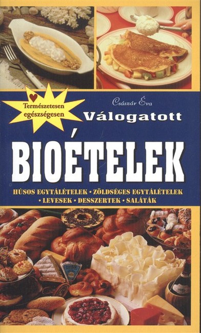 Válogatott bioételek
