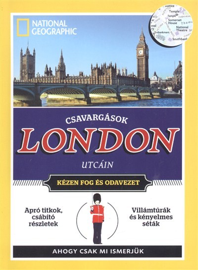 CSAVARGÁSOK LONDON UTCÁIN /NATIONAL GEOGRAPHIC
