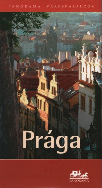 Prága - Panoráma városkalauzok
