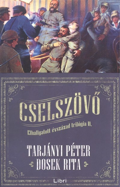 Cselszövő /Elhallgatott évszázad trilógia 2.