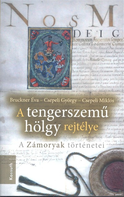 A tengerszemű hölgy rejtélye /A zámoryak történetei