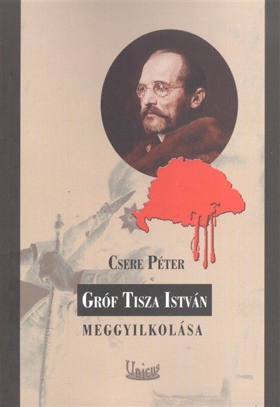 GRÓF TISZA ISTVÁN MEGGYILKOLÁSA