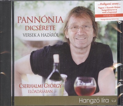 Pannónia dicsérete - Versek a hazáról /Hangoskönyv