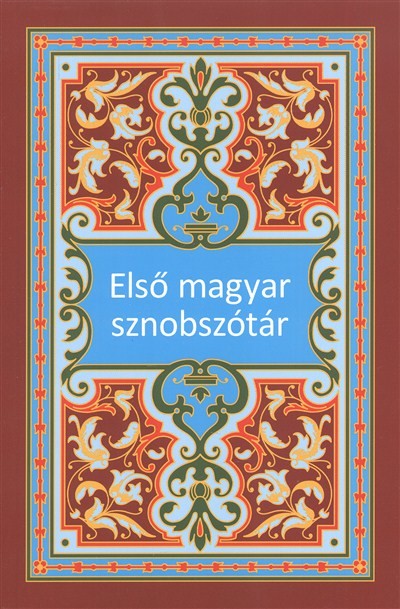 ELSŐ MAGYAR SZNOBSZÓTÁR