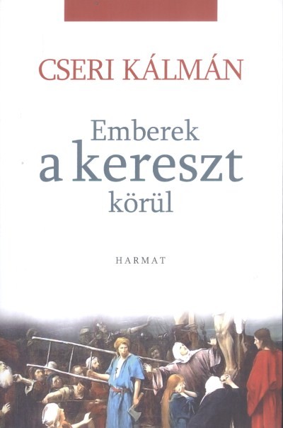 Emberek a kereszt körül