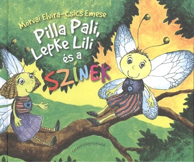 Pilla Pali, Lepke Lili és a színek