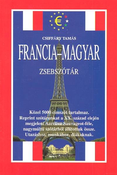 MAGYAR-FRANCIA-MAGYAR ZSEBSZÓTÁR