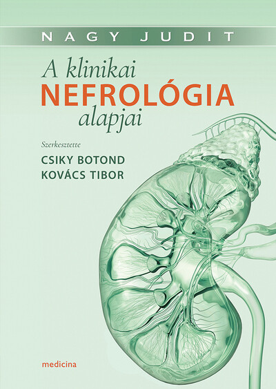 A klinikai nefrológia alapjai