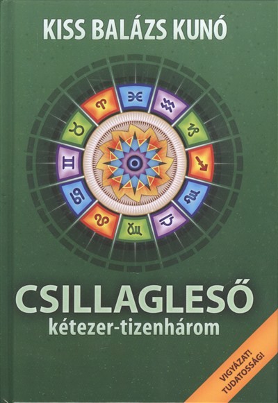 CSILLAGLESŐ KÉTEZER-TIZENHÁROM