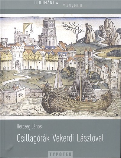 CSILLAGÓRÁK VEKERDI LÁSZLÓVAL /TUDOMÁNY & ...