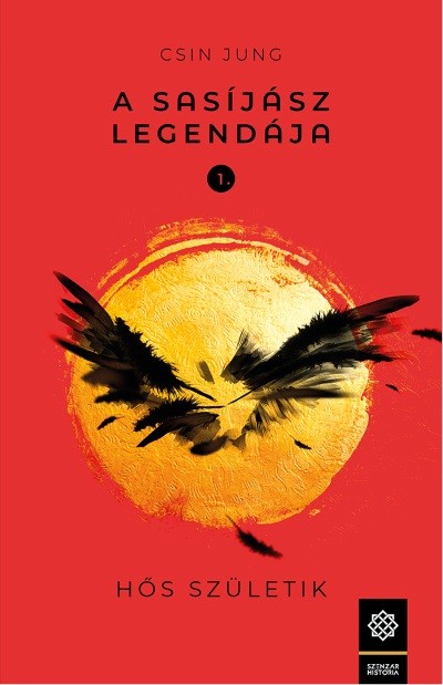 A Sasíjász legendája 1. - Hős születik